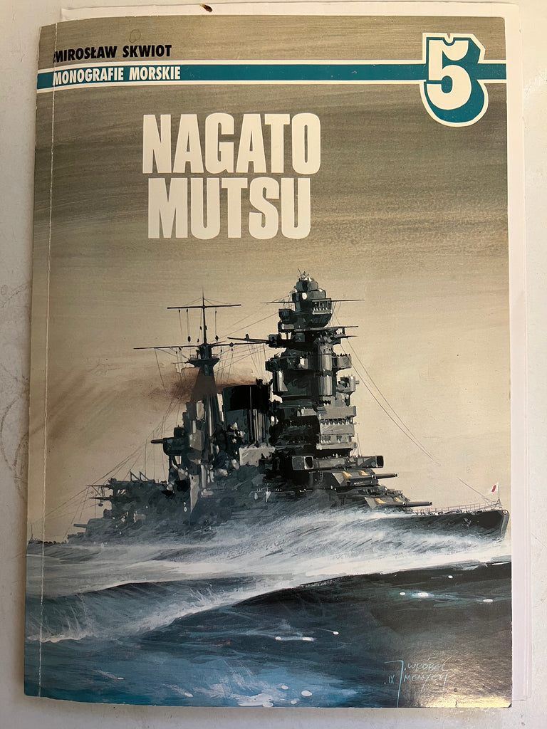 Monografie Morskie #5: Nagato and Mutsu by Mirosalw Skwiot