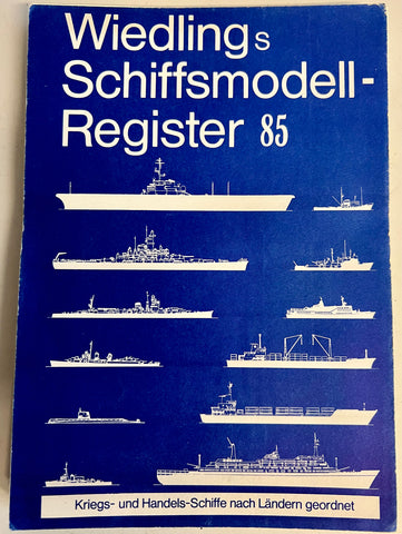 Wiedling's Schiffsmodell Register 1985 by Peter Wiedling