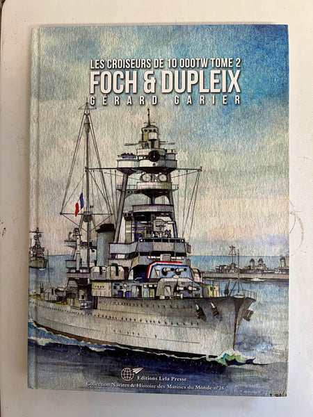 Foch & Dupleix by Gerard Garier